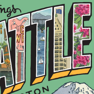 Detail of Greetings from Seattle print illustrated and hand-lettered by Chandler O'Leary